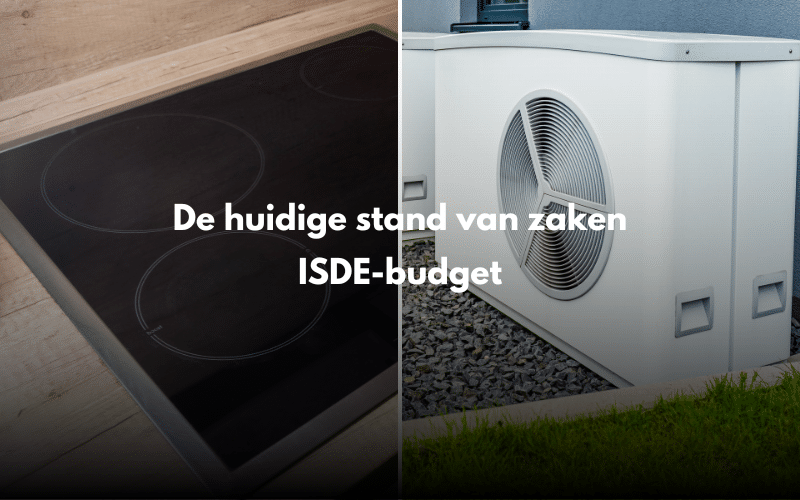 De huidige stand van zaken ISDE-budget